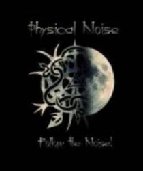 Physical Noise : Follow the Noise (Demo)